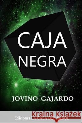 Caja Negra Gajardo, Jovino 9798732368154 Independently published