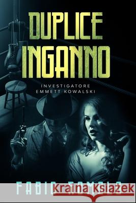Duplice Inganno Fabio Romolo 9798732423815