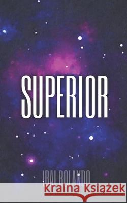 Superior Ibai Rolando, Miren Adrian 9798732783612