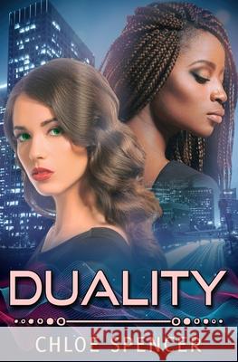 Duality Chloe Spencer   9798732819304 Independently Published