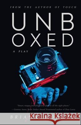 Unboxed: A Play Morgan, Briana 9798733043685
