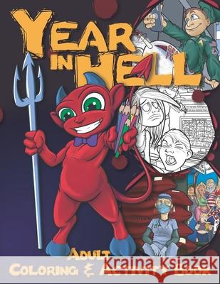 Year in Hell: Zooming into 2020 Christopher Nelson, Jay Klienrichert 9798733637334