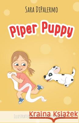 Piper Puppy Sara Dipalermo, Evgenia Dolotovskaia 9798733728605