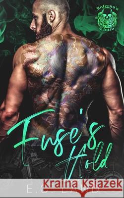 Fuse's Hold Charli Childs, Kim Lubbers, Jackie Ziegler 9798733919171 Independently Published