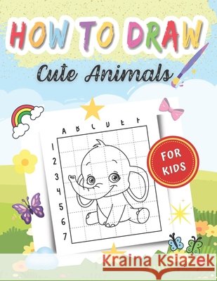 How to Draw Cute Animals Mahdy, Mai 9798734653784