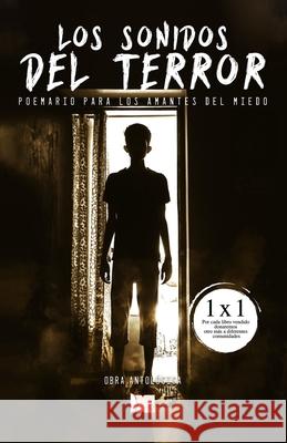 Los sonidos del terror Aixa Marín 9798734744956 Independently Published