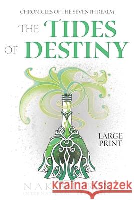 The Tides of Destiny Nak Baldron 9798734812242 Independently Published