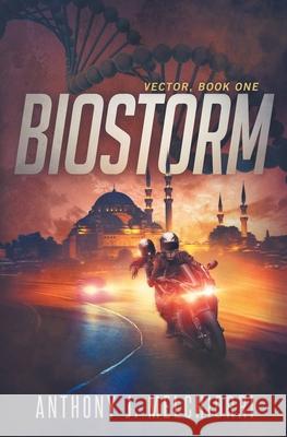 Biostorm Melchiorri Anthony J. Melchiorri 9798735206880