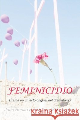 Feminicidio Rodríguez Manzanares, Juan Benito 9798735972808