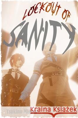 Lockout of Sanity Tsukino Migoto 9798736450121 Independently Published