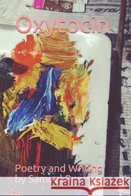 Oxytocin Samuel Thomas Pye 9798736653638