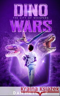 The City of Whispers Dan Metcalf 9798736667505 Independently Published