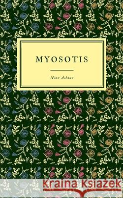 Myosotis Noor Ashour 9798737169480