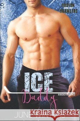 Ice Daddy Winters, June 9798737360665
