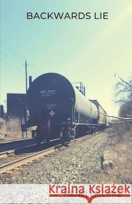 Backwards Lie Luke Menelek Luke 9798737492243 Independently published