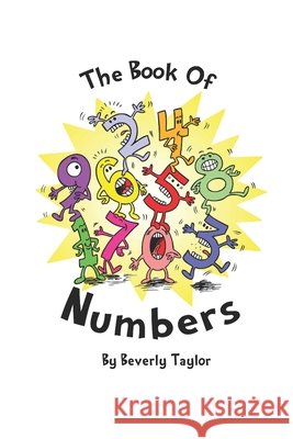 The Book of Numbers Langston, Bob, Taylor, Beverly 9798737973889