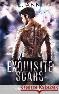 Exquisite Scars L Ann   9798738369520 Independently Published