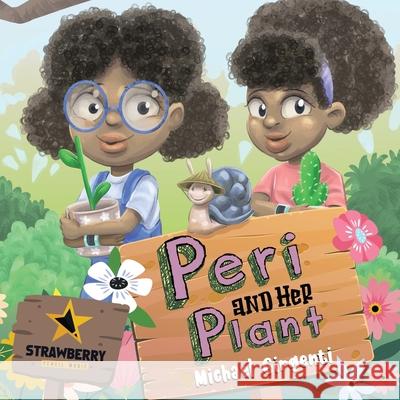 Peri and Her Plant Strawberry Pencil Magic 9798738575419 Independently Published