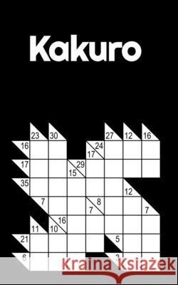 Kakuro: 5X8 paperback Heathaura Books 9798738701016 Independently Published