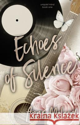 Echoes of Silence Anne Malcom, Hot Tree Editing 9798738890345
