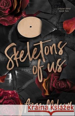 Skeletons of Us Anne Malcom, Hot Tree Editing 9798738902994 Independently Published