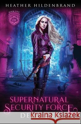 Dead End Hildenbrand Heather Hildenbrand 9798739200341