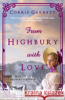From Highbury with Love Corrie Garrett 9798739900043