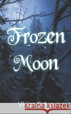 Frozen Moon Vivian Schey 9798739926715