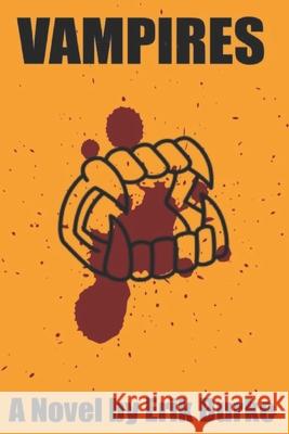 Vampires Burke Erik Burke 9798739934512