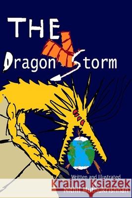 The Dragon Storm Muthukrishnan Nithil Muthukrishnan 9798740284262