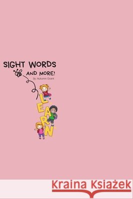 Sight Words: and more! Grant, Autumn 9798740392967