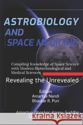 Astrobiology and Space Medicine SHARMA KANAV SHARMA 9798740884493