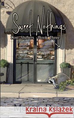 Sweet Nothings Megan Derr 9798741027431 Independently Published