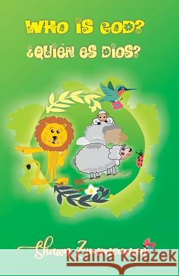 Who is God?: ¿Quién es Dios? Zimmerman, Shawn 9798741090688