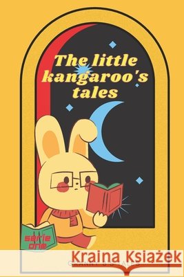 The little kangaroo's tales: Granny B's tales El Aadar, Bouchra 9798741331231