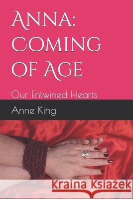 Anna: Coming of Age King, Anne 9798741591659 Independently published