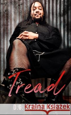 Tread D G Carothers, Samantha Santana, Sharon Stogner 9798741643969 Independently Published