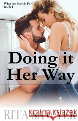 Doing It Her Way Sawyer Rita Sawyer 9798742176343