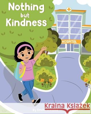 Nothing but Kindness Emilio Esteban, III Trinidad 9798742185499 Independently Published