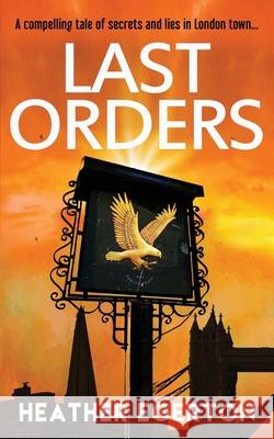 Last Orders Egerton Heather Egerton 9798742696629