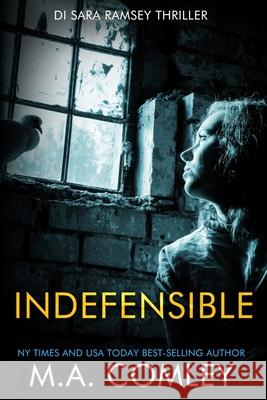 Indefensible M A Comley 9798742997320