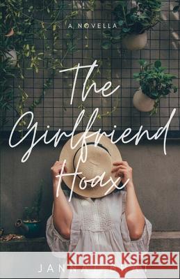 The Girlfriend Hoax Jannat Bhat   9798743076581 Independently Published