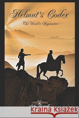 Helmut's Codex: The Devil's apprentice John Lonewolf   9798743696895 Independently Published
