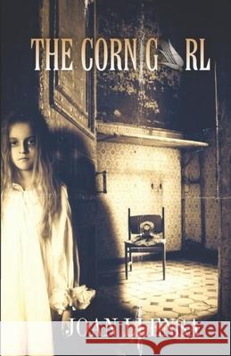 The corn girl Llensa Joan Llensa 9798744072414