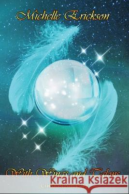 With Wings and Talons Erickson Michelle Erickson 9798744716219