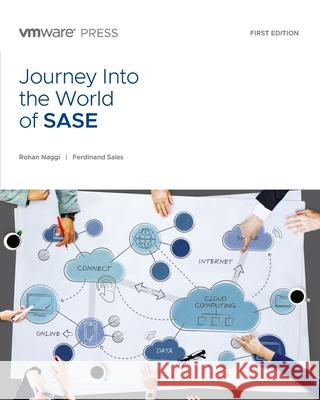 Journey Into the World of SASE Rohan Naggi 9798744750435