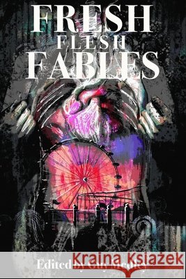 Fresh Flesh Fables Guy Medley 9798744853389