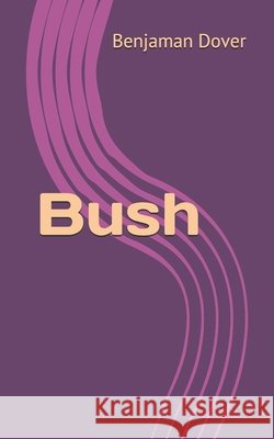 Bush Benjaman Dover 9798745897832