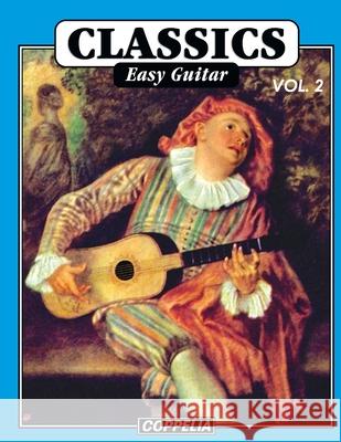 Classics Easy Guitar vol. 2 Philip Ponsol 9798746464552 Independently Published