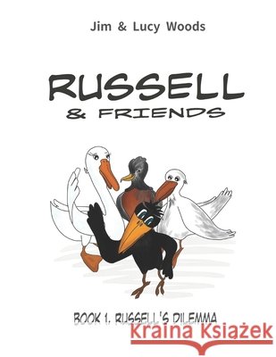 Russell's Dilemma Kovalova-Woods Lucy Kovalova-Woods 9798746628749